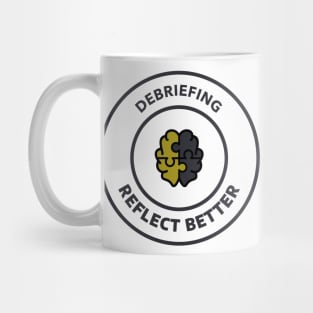 Debriefing Reflect Better Mug